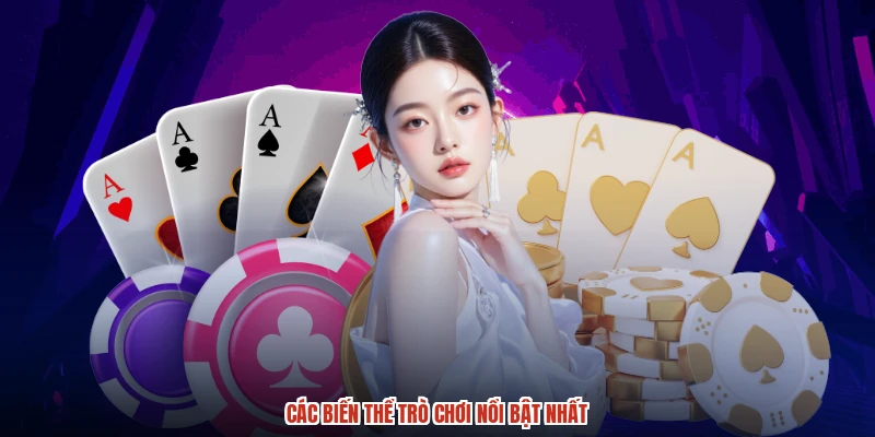 Các biến thể trò chơi nổi bật nhất