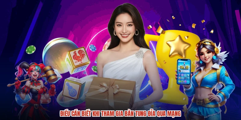 Điều cần biết khi tham gia bàn tung đĩa qua mạng