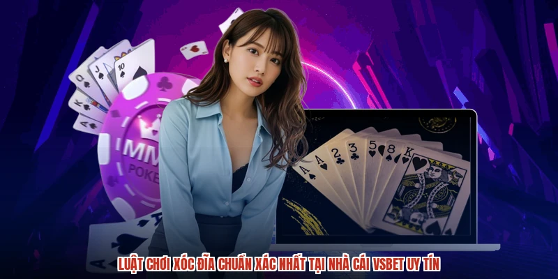 Luật chơi xóc đĩa chuẩn xác nhất tại nhà cái VSBET uy tín