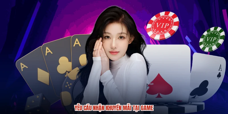 Yêu cầu nhận khuyến mãi tại game